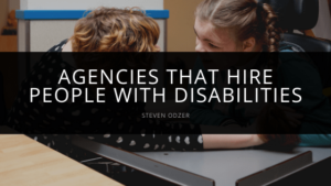Steven Odzer - Agencies that Hire People with Disabilities